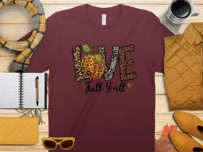 Love Fall Ya'll Shirt,Tank, Sweatshirt and Matching Family Shirts. Perfect for a Fall, Autumn or Thanksgiving Gift